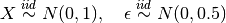 X \overset{iid}\sim N(0, 1), \quad \epsilon \overset{iid}\sim N(0, 0.5)